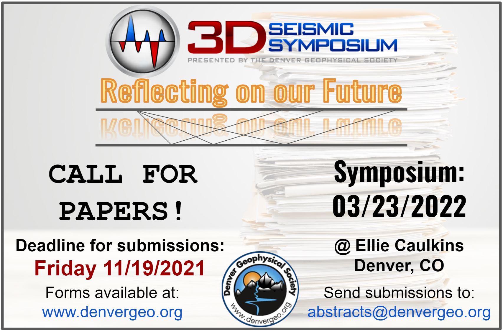 3D Seismic Symposium - Call for Papers. Learn more at www.denvergeo.org